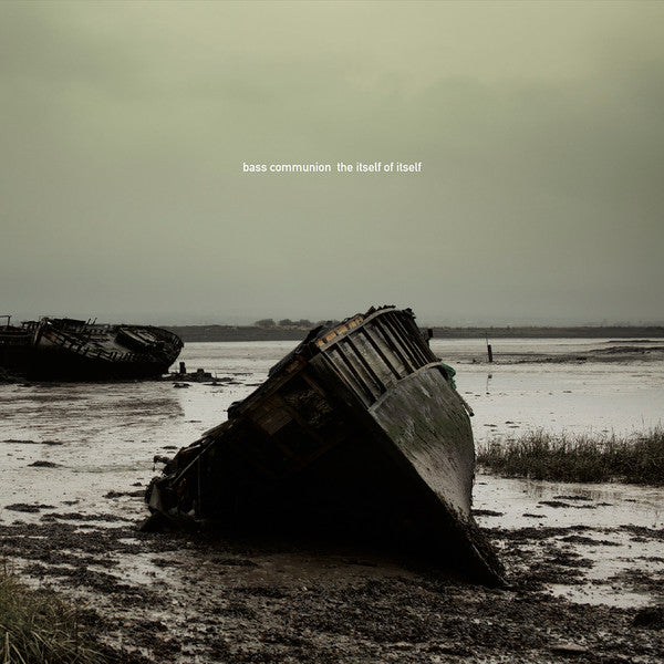 Bass Communion : The Itself Of Itself (2xLP, Dlx, Ltd)